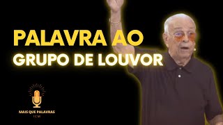 Word to the PRAISE GROUP and INSTRUMENTALISTS - Celebrate with Joy to the Lord - Pr Gedelti Gueiros