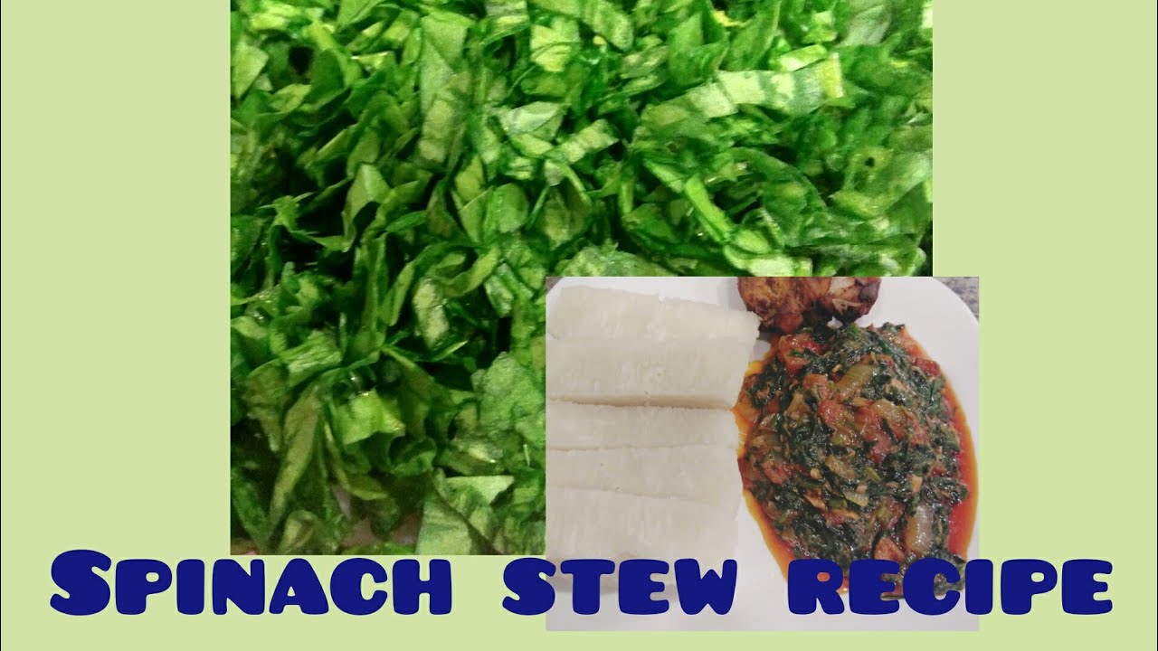 HOW TO COOK SPINACH STEW VEGETABLE YAM SAUCE YouTube