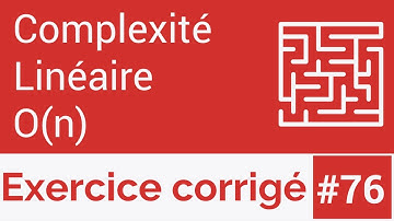 Exercice corrigé #76: Complexité linéaire O(n) (Darija)