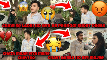 Chavi Ki Short Dress Ko Lekr Ladai Ho Gyi😭💔 | Chata Maar Diya Mene Chavi Ko😱 | Ye Toh Rone Lgi💔🥹