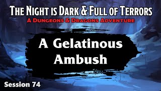 Session 74 - The Night is Dark & Full of Terrors: A Rime of the Frostmaiden Adventure