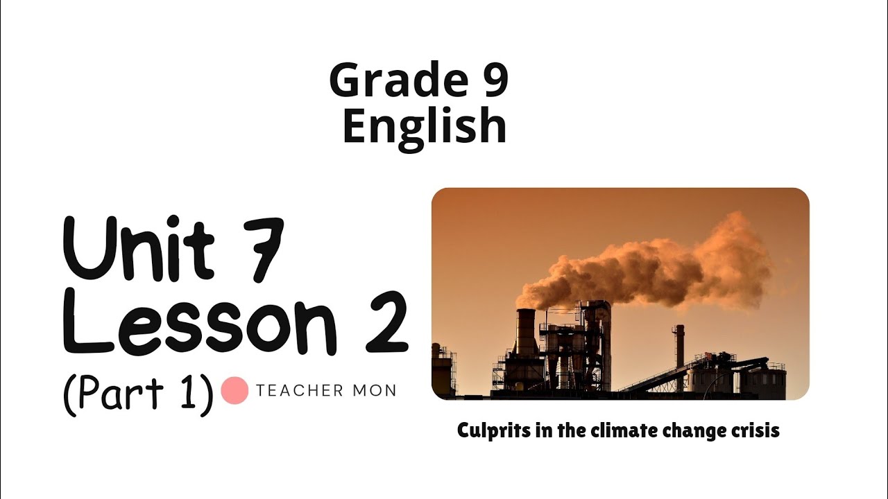 Grade 9 English, Unit 7, Lesson 2, Part 1