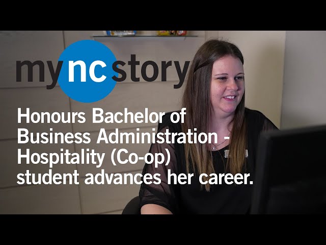 Honours Bachelor of Business Administration - Hospitality (Co-op) student advances her career.