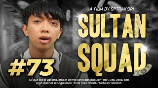 [DRAMA] SULTAN SQUAD EPS 73
