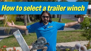 How to Select a Trailer Winch