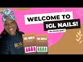 Welcome to IGL Nails