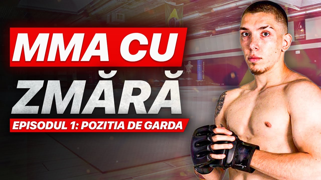 MMA CU ZMARANDESCU: POZITIA DE GARDA