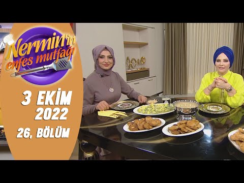 Nermin'in Enfes Mutfağı 3 Ekim 2022 26  Bölüm Hanım Türkmen