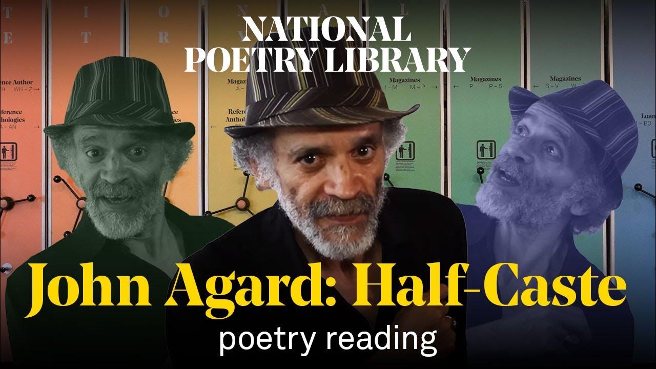 John Agard reads his poem, HalfCaste Southbank Centre YouTube