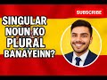 "Spanish में Singular से Plural Kaise Banaye?  आसान तरीका समझें!" "Basic Spanish Grammar"!