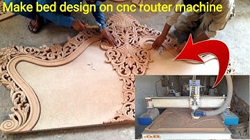 Amazing process to make #bed  on CNC router machine /how to make bed design on computer machines