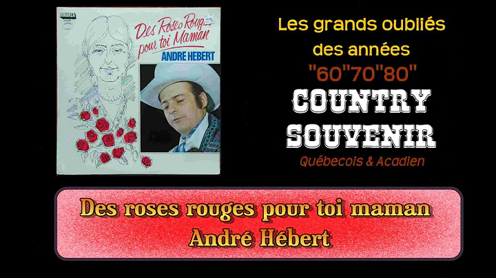 Des roses rouges pour toi maman - Andr Hbert