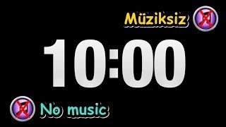 10 Dakika Süre Geri Sayımımüziksiz 10 Minute Timerwithout Music