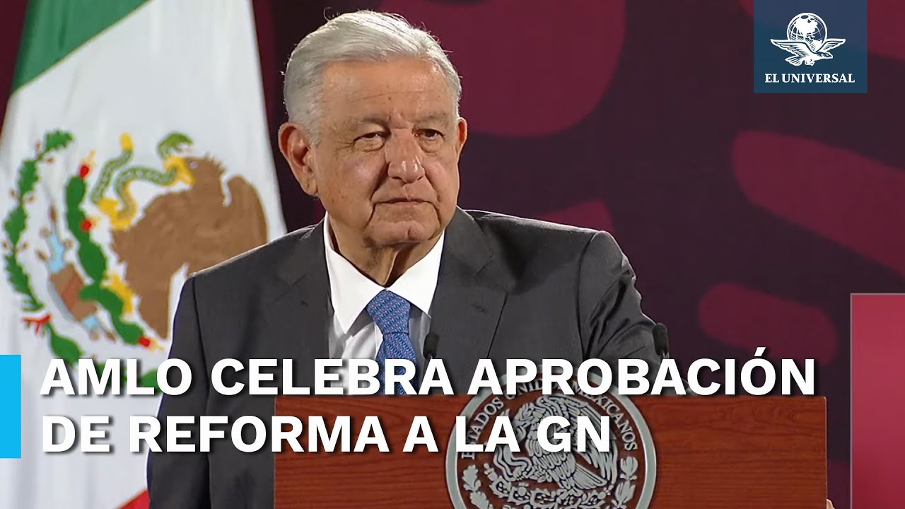 Celebra AMLO aprobación de reforma a la Guardia Nacional en Diputados ...