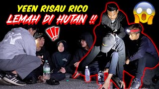 YEEN RISAU RICO LEMAH DI HUTAN !! - PARANORMAL HUNTING HUTAN SUARA SERAM !