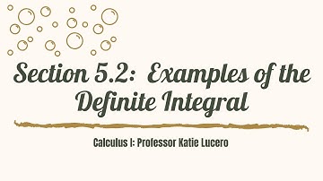 5_2 Examples of the Definite Integral