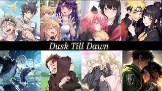 Anime characters singing_Dusk Till Dawn 🥰