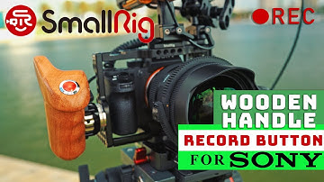 SmallRig Record Button Wooden Handle for ALL Sony Alpha Cameras | HSR2511