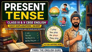 PRESENT TENSE FOR CBSE CLASS IX&amp;X