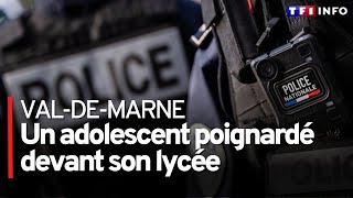Un adolescent poignardé devant son lycée dans le Val-de-Marne