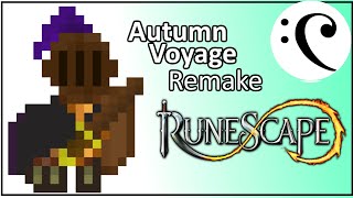 Autumn Voyage - Runescape Remastered OST