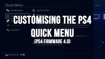 PS4 - Customising the Quick Menu in Firmware 4.0