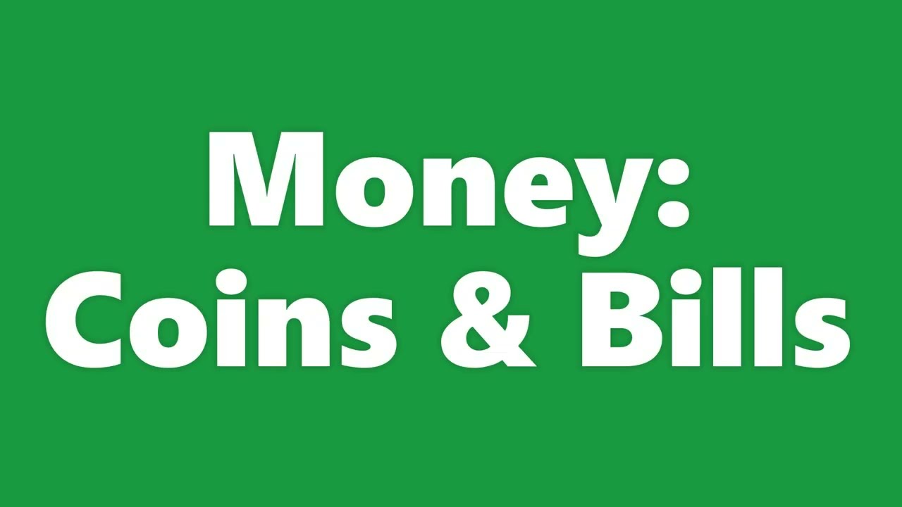 Money (Coins, Bills, Change)