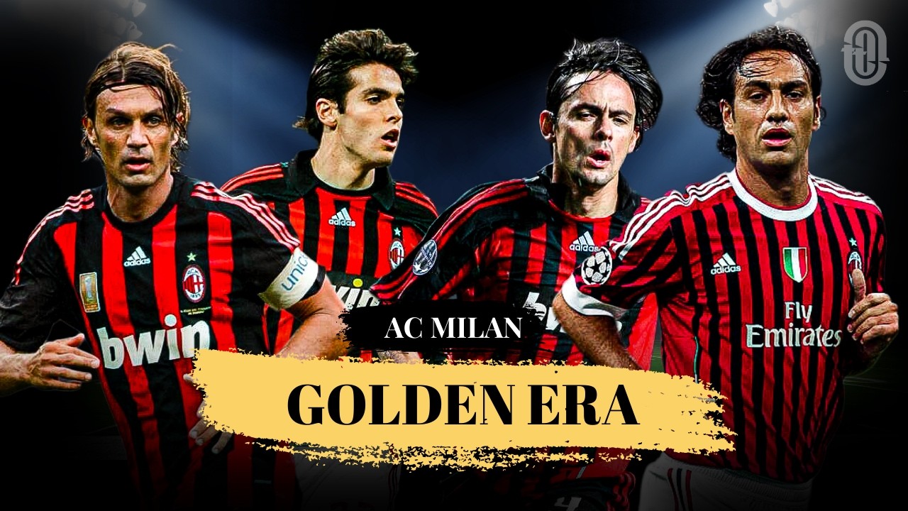 Mereka yang Membuat AC Milan DITAKUTI Eropa!