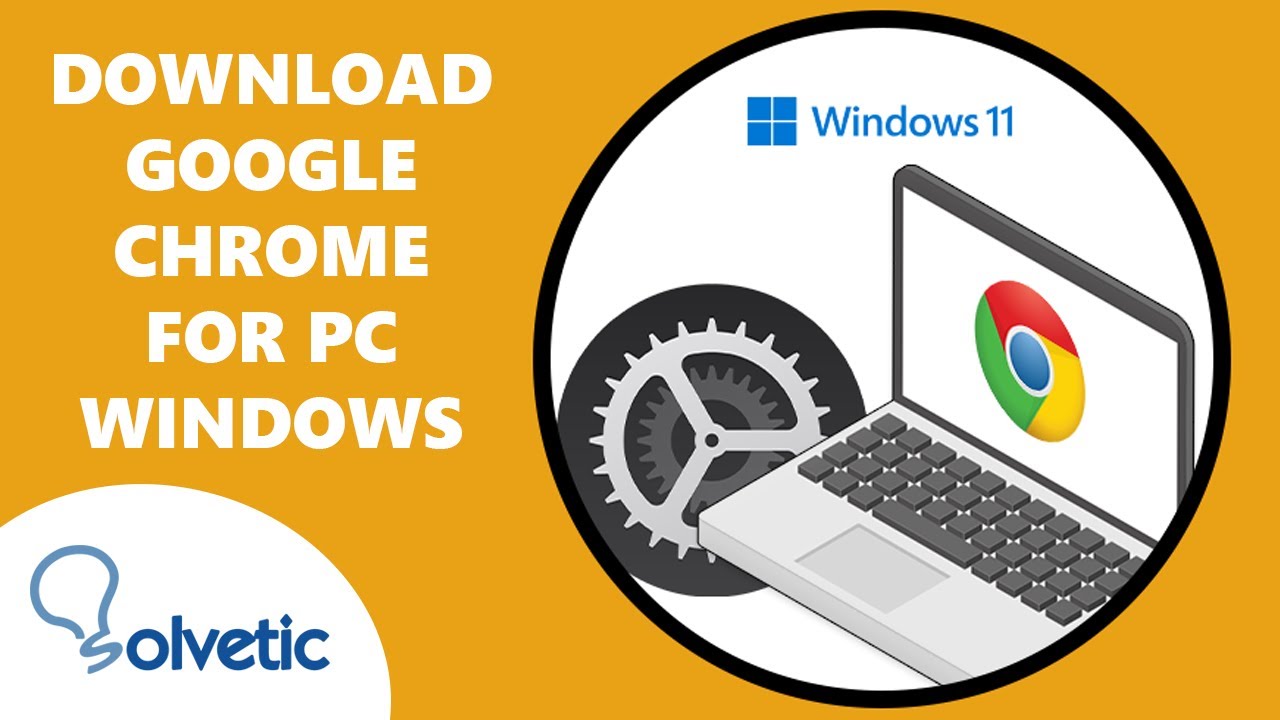 How To Download Google Chrome For PC 2023 Latest Version Windows 11 how-to-download-google-chrome-for-pc-2023-latest-version-windows-11
