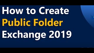How To Create Public Folder | Exchange 2016 #publicfolder #exchangeserver