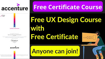 Accenture Free UX Design Course with Certificate for Beginners