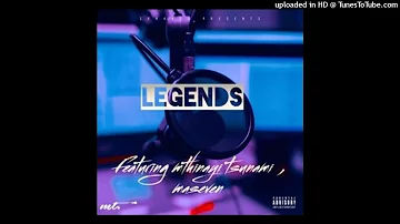 Mtekza, Maseven & Mthinay Tsunami - Legends