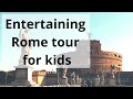 Entertaining Rome tour for kids: Castel Sant&#39;Angelo and the Vatican dome with a 360 degree view!