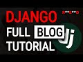 Django tutorial django blog project  django full course