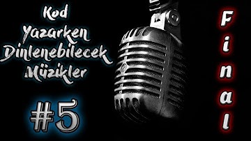 Kitap Okurken- Kod Yazarken Dinlenebilecek Müzikler #5 Final (Türk Sanat Müziği)