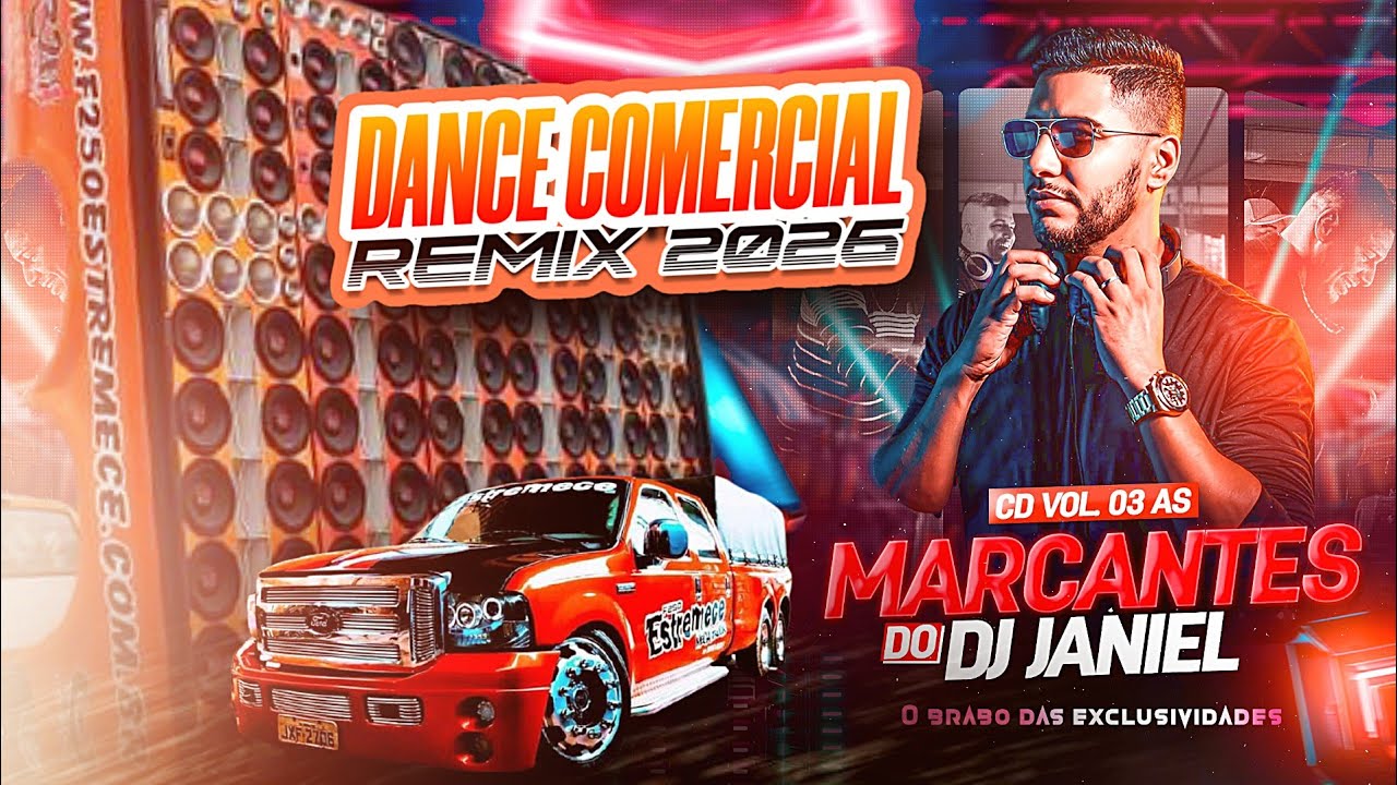 CD AS MARCANTES DO DJ JANIEL VOL.3 - DANCE COMERCIAL REMIX 2026