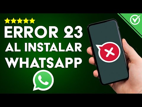 Solución al &#039;Error 24 al Instalar WhatsApp&#039; en Google Play Store de Android