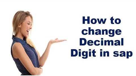 How to change decimal digit in sap fico / Set Decimal Places for Currencies in SAP #sapfico #sap