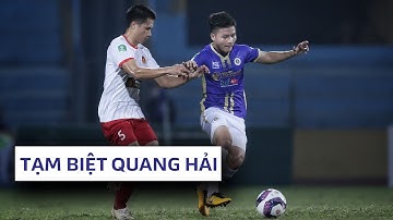 Quang Hải chia tay CLB Hà Nội, sân Hàng Đẫy nghẹn ngào giây phút chia xa