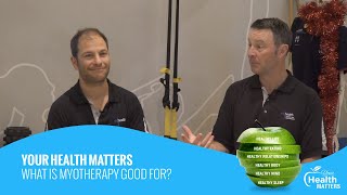 Your Health Matters - What is Myotherapy good for? (powered by MHEALTH) screenshot 5