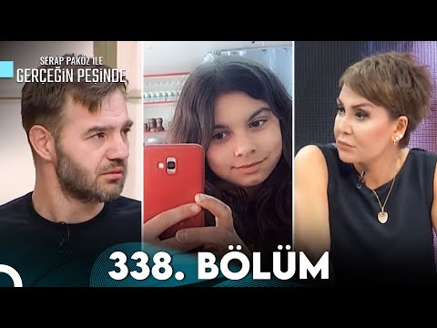 Gerçeğin Peşinde 338. Bölüm