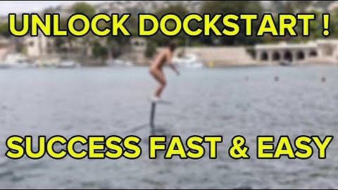 The ULTIMATE Dockstart Guide (Foil Like a Pro in Days) SHORT VERSION