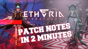 ETHERIA RESTART Patch Notes in 2 MINUTES!