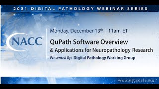 QuPath Software Overview and Applications for Neuropathology Research Webinar - 12.13.21 screenshot 5