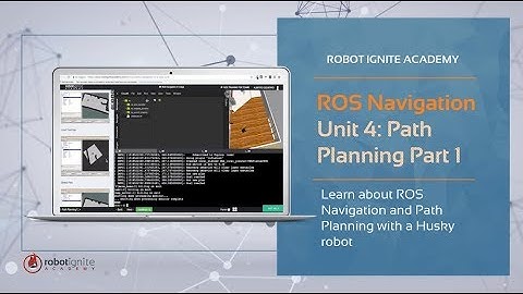 ROS NAVIGATION IN 5 DAYS #4 - Path Planning  - Part 1