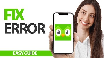 How To Fix Duolingo App Error | Final Solution
