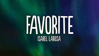 Isabel LaRosa - favorite (Lyrics) Sped up Resimi