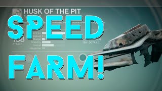 Destiny : How to Speed Farm the Husk of the Pit!