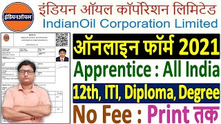 IOCL Apprentice Eastern Region Online Form 2021 ¦¦ How to Fill IOCL Apprentice Form 2021 Kaise Bhare