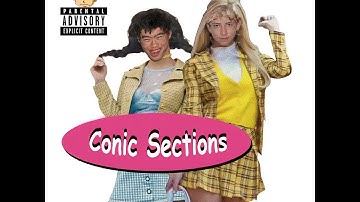 The Conic Sections Song- Fancy Parody